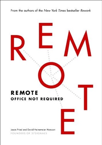 Book cover: Remote: Office Not Required
